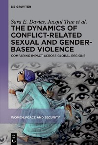 Cover The Dynamics of Conflict-Related Sexual and Gender-Based Violence