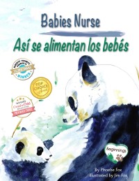 Cover Babies Nurse / Asi se alimentan los bebes