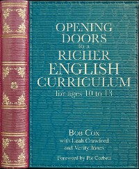 Cover Opening Doors to a Richer English Curriculum for Ages 10 to 13 (Opening Doors series)
