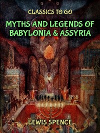 Cover Myths & Legends of Babylonia & Assyria
