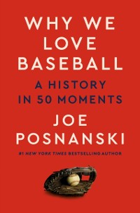 Cover Why We Love Baseball