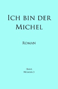 Cover Ich bin der Michel