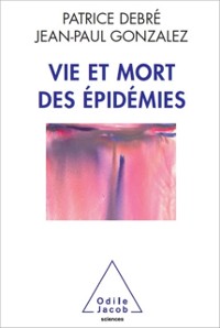 Cover Vie et mort des epidemies