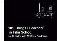 Cover 101 Things I Learned(R) in Film School
