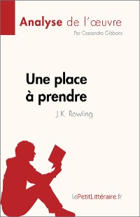 Cover Une place à prendre de J.K. Rowling (Analyse de l'œuvre)