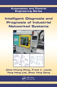 Cover Intelligent Diagnosis and Prognosis of Industrial Networked Systems