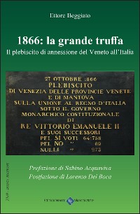 Cover 1866: La Grande Truffa - Il Plebiscito di annessione del Veneto all'Italia