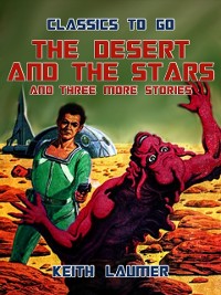 Cover Desert and the Stars and three more stories