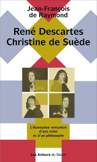 Cover René Descartes, Christine de Suède