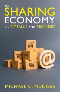 Cover The Sharing Economy: Its Pitfalls and Promises