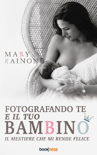 Cover Fotografando te e il tuo bambino