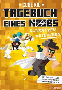 Cover Tagebuch eines ultimativen Kriegers