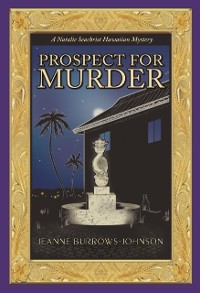 Cover Prospect for Murder (Natalie Seachrist Hawaiian Cozy Mystery 1)