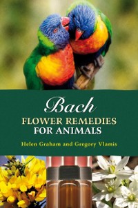 Cover Bach Flower Remedies for Animals