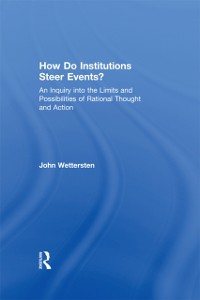 Cover How Do Institutions Steer Events?