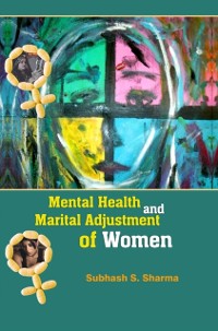 Cover Mental Health and Marital Adjustment of Women