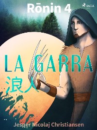 Cover Ronin 4 - La garra