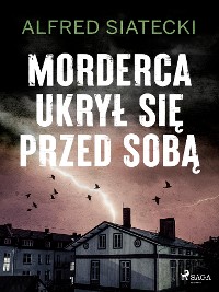 Cover Morderca ukrył się przed sobą