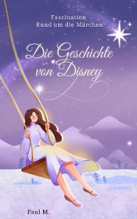 Cover Die Geschichte von Disney