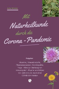 Cover Mit Naturheilkunde durch die Corona-Pandemie