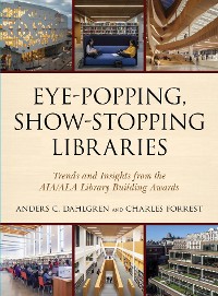 Cover Eye-Popping, Show-Stopping Libraries