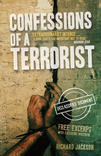 Cover Confessions of a Terrorist (The Declassified Document)