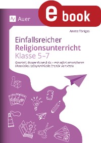 Cover Einfallsreicher Religionsunterricht Klassen 5-7