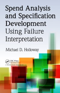 Cover Spend Analysis and Specification Development Using Failure Interpretation