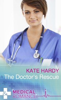 Cover Doctor's Rescue (Mills & Boon Medical)