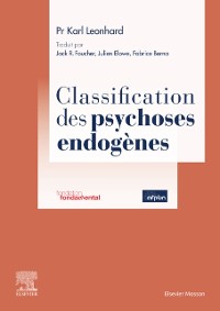 Cover Classification des psychoses endogènes