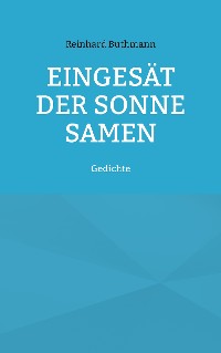 Cover Eingesät der Sonne Samen