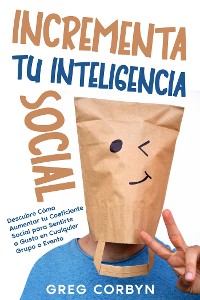 Cover Incrementa tu Inteligencia Social