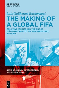 Cover The Making of a Global FIFA