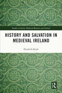 Cover History and Salvation in Medieval Ireland