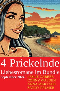 Cover 4 Prickelnde Liebesromane im Bundle September 2024