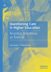 Cover Questioning Care in Higher Education
