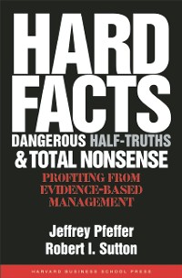 Cover Hard Facts, Dangerous Half-Truths, and Total Nonsense