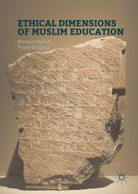 Cover Ethical Dimensions of Muslim Education