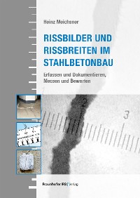 Cover Rissbilder und Rissbreiten im Stahlbetonbau.