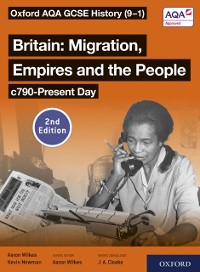 Cover Oxford AQA GCSE History (9-1): Britain: Migration, Empires and the People c790-Present Day Student Book Second Edition ebook