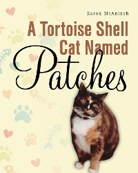Cover A Tortoise Shell Cat Named Patches