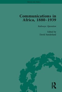 Cover Communications in Africa, 1880-1939, Volume 3