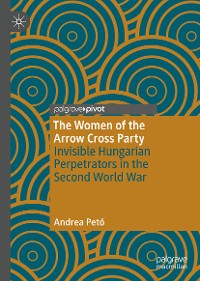 Cover The Women of the Arrow Cross Party