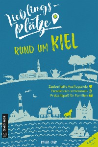 Cover Lieblingsplätze rund um Kiel