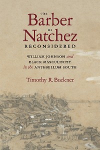 Cover The Barber of Natchez Reconsidered