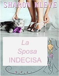 Cover La Sposa Indecisa