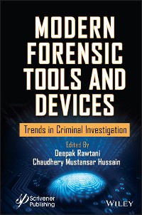 Cover Modern Forensic Tools and Devices