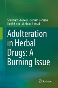 Cover Adulteration in Herbal Drugs: A Burning Issue