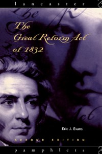 Cover The Great Reform Act of 1832