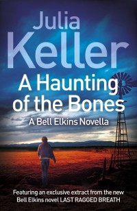Cover Haunting of the Bones (A Bell Elkins Novella)